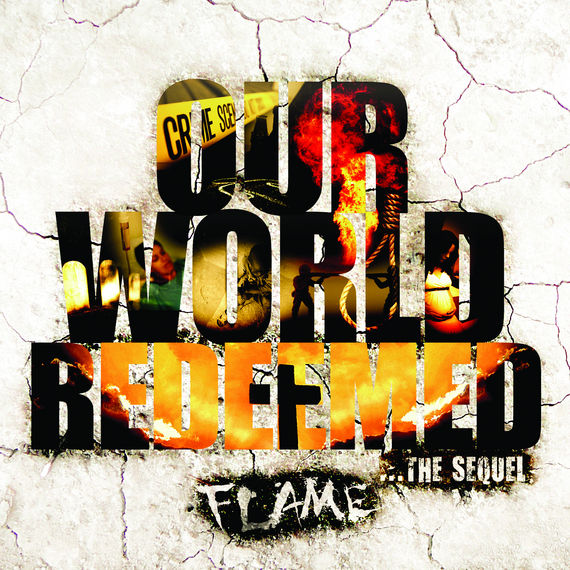 Our World Redeemed Album Review by FLAME