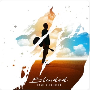 Blinded (Single) by Ryan Stevenson