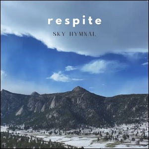Respite (Single) by Sky Hymnal
