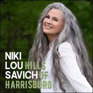 Hills Of Harrisburg (Single) by Niki Lou Savich