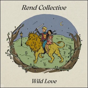 Wild Love (Single) by Rend Collective