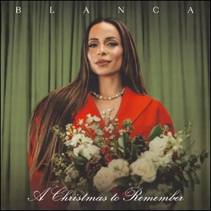 A Christmas to Remember EP by Blanca