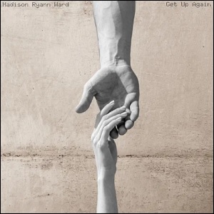 Get Up Again (Single) by Madison Ryann Ward