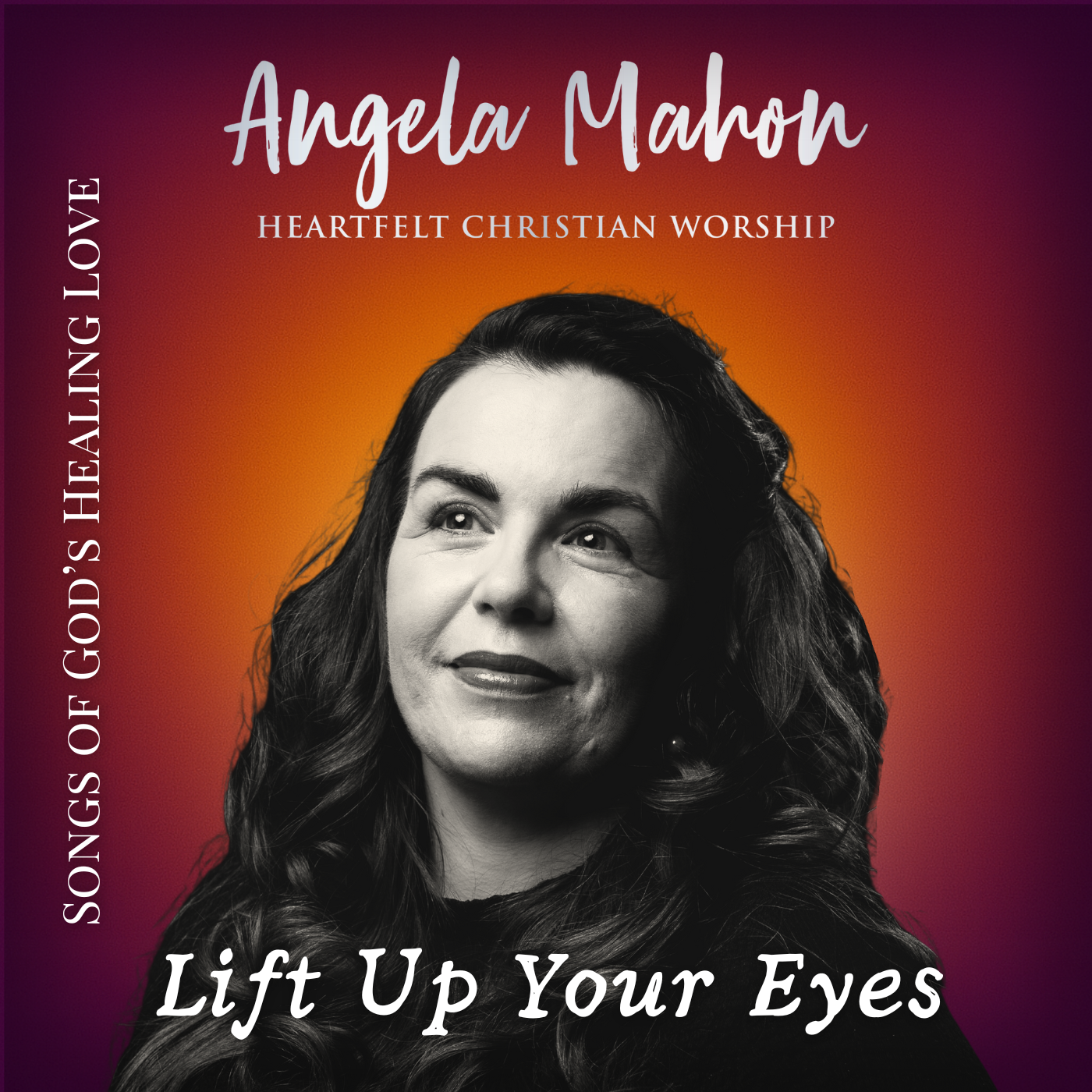 Lift Up Your Eyes by Angela Mahon