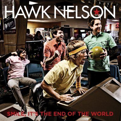 Smile, It's The End Of The World Album Review by Hawk Nelson
