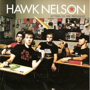 Letters To the President Album Review by Hawk Nelson