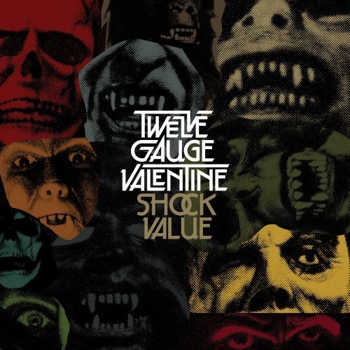 Shock Value by Twelve Gauge Valentine