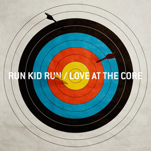 Love At The Core by Run Kid Run | NewReleaseToday