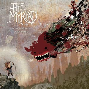 With Arrows, With Poise Album Review by The Myriad