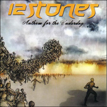 Anthem for the Underdog Album Review by 12 Stones