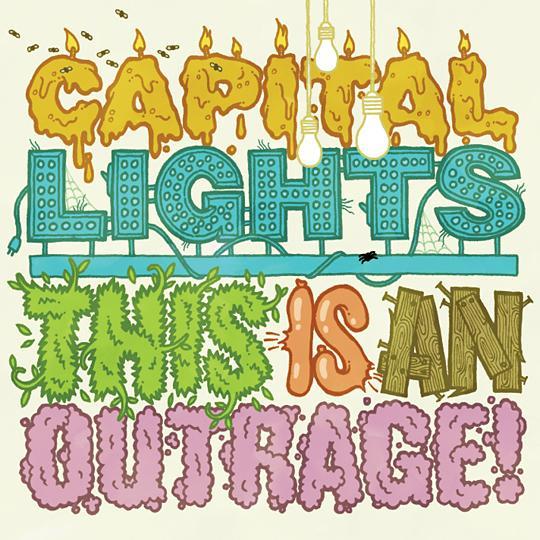 This Is An Outrage! by Capital Lights