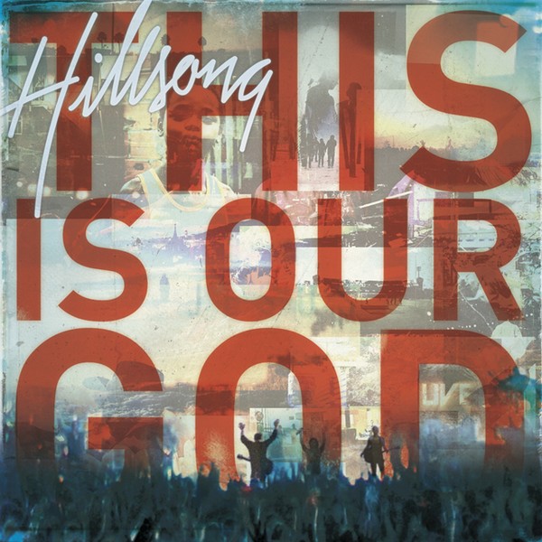 This Is Our God by Hillsong Worship