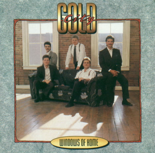 Windows of Home by Gold City