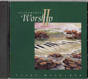 Instrumental Worship 2 by Terry MacAlmon