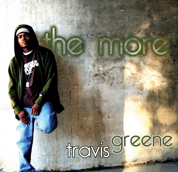 The More by Travis Greene