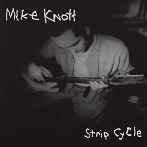 Strip Cycle by Michael Knott