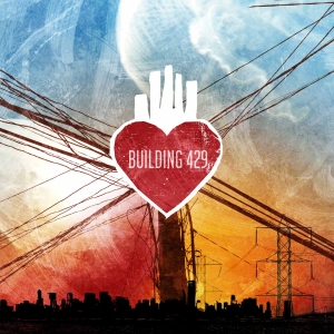 Building 429 Album Review by Building 429
