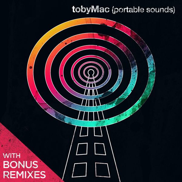 Portable Sounds + Remixes by TobyMac