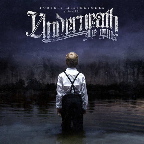 Forfeit Misfortunes by Underneath The Gun