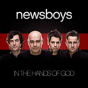 In The Hands of God Album Review by Newsboys