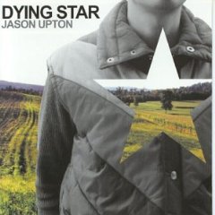Dying Star by Jason Upton