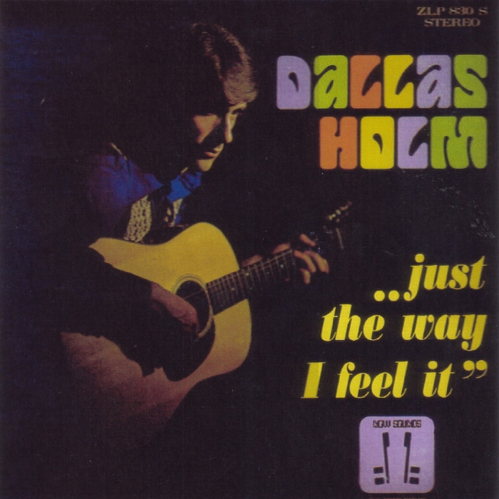 Just The Way I Feel It by Dallas Holm