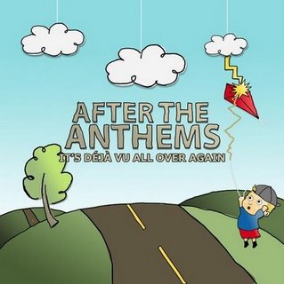 It's Deja vu all over again by After The Anthems