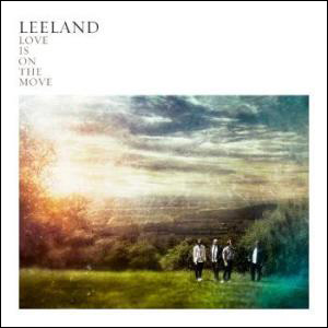 Love Is On The Move Album Review by Leeland