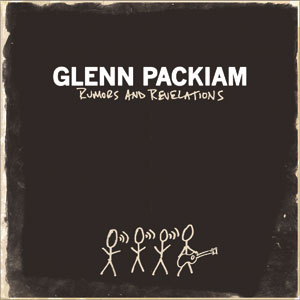 Rumors and Revelations Album Review by Glenn Packiam