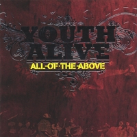 All of the Above by Youth Alive WA