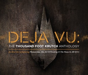 Deja Vu: The TFK Anthology (Part 2) by Thousand Foot Krutch