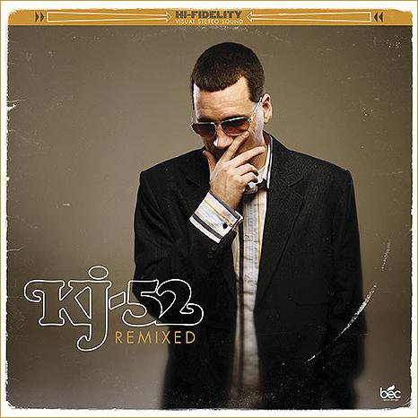 KJ-52 Remixed by KJ-52