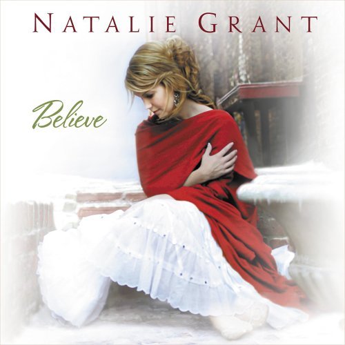 Believe by Natalie Grant