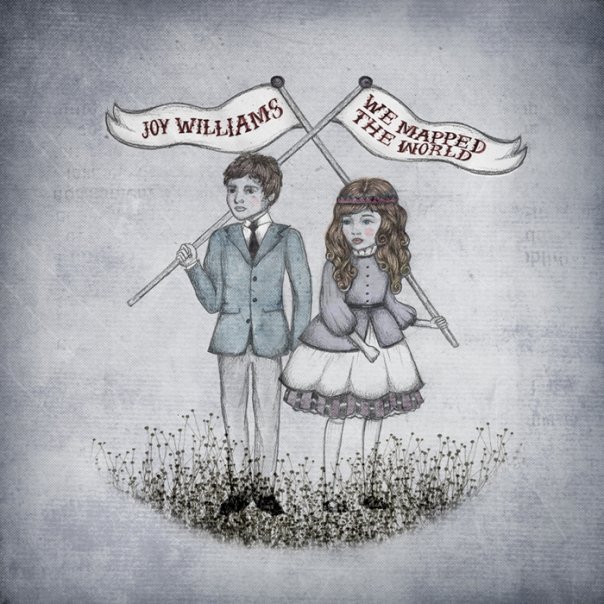 We Mapped The World EP by Joy Williams