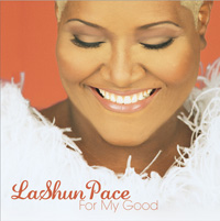 For My Good by LaSaun Pace
