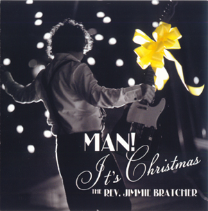 Man! It’s Christmas by Jimmie Bratcher