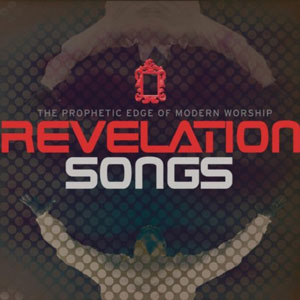 Revelation Songs Album Review by Various Artists - Worship