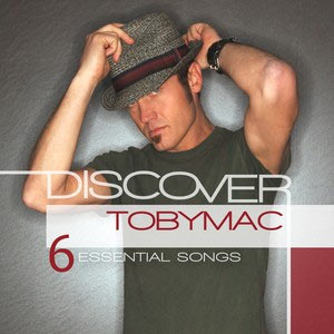 Discover: tobyMac EP by TobyMac