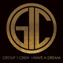 I Have A Dream EP by Group 1 Crew