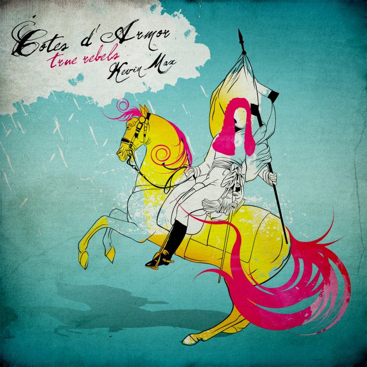 Cotes d'Armor (True Rebels) by Kevin Max