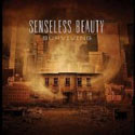 Surviving by Senseless Beauty