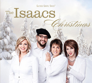 Christmas by The Isaacs