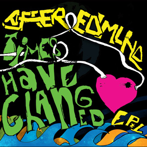 Times Have Changed EP Album Review by After Edmund