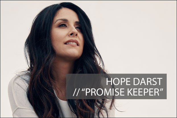 #1055 - "Promise Keeper" by Hope Darst, Devotionals, Behind The Song