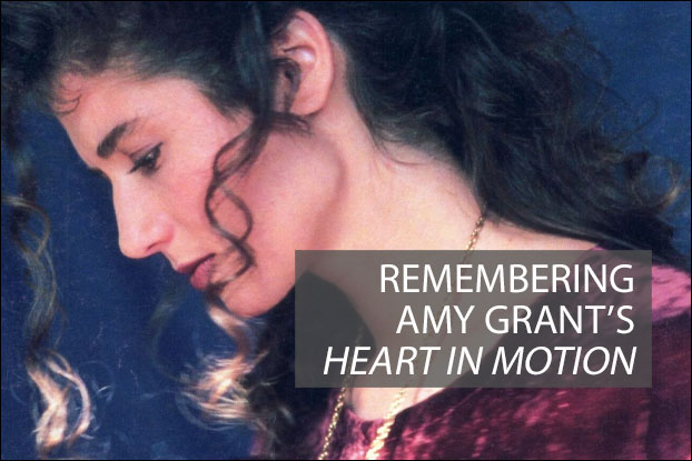 Amy Grant's 'Heart In Motion' Turns 30, Editorials, Wayback