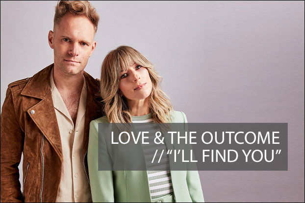 #1123 - Love & the Outcome "I'll Find You", Devotionals, Behind The Song