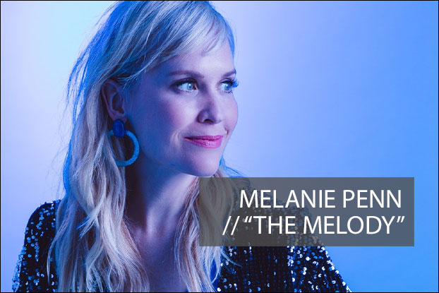 #1125 - Melanie Penn "The Melody", Devotionals, Behind The Song