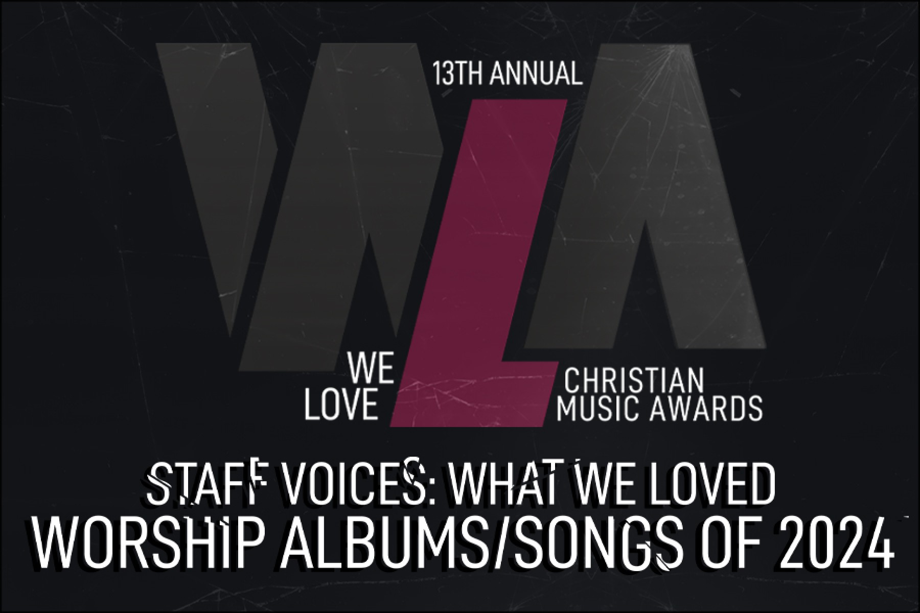 #2 - We Love Awards: The Worship Categories, Articles