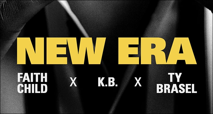 Faith Child, KB, And Ty Brasel Triumphantly Declare It's A "New Era"