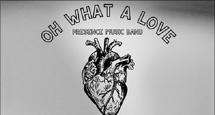 Presence Music Band Releases Acoustic Version of "Oh What A Love"
